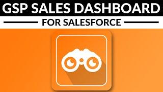GSP Sales Dashboard For Salesforce