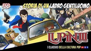 LUPIN III - LUPIN TERZO STORIA DI UN LADRO GENTILUOMO DEI MANGA E DEGLI ANIME