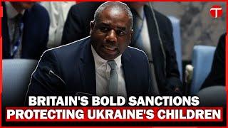 UK Sanctions Russian Officials for Indoctrinating Ukrainian Children | The Express Tribune