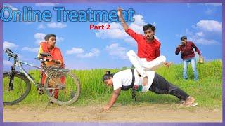 Online treatment || Part 2 || Epic village comedy | Creative Thinks A to Z