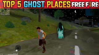 Top 5 Free Fire Ghost Places || Ghost In Free Fire