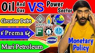 PSX | Mari Petroleum Analysis | Oil And Gas Vs Power Sector Circular Debt | OGDC | PPL | SNGP | PSO