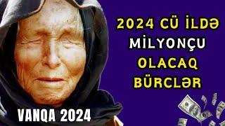  2024-cü İldə Bürcləri Nə Gözləyir? | Yeni ildə Varlanacaq BÜRCLƏR