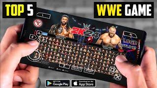 Top 5 wwe games for android l wwe 2k24 on android games