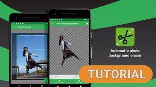 Automatic Photo Background Eraser: How To Use The App