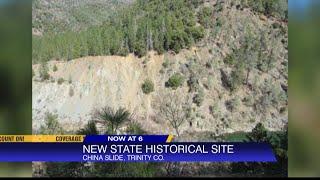 China Slide area in Trinity County named a state historical site