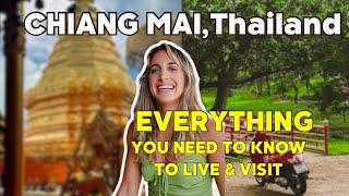 Want to live in Chiang Mai? EVERYTHING you need to know!