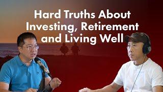 VUCA Insights’ John Huo – Hard Truths About Investing, Retirement and Living Well