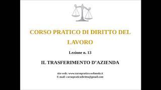 13. IL TRASFERIMENTO D'AZIENDA