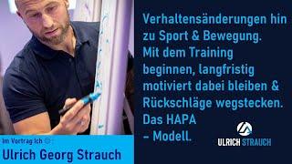 #019 Motivation, Willensstärke, Umsetzung - Verhaltensänderung betrachtet anhand des HAPA Modell