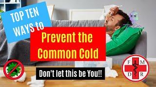 COMMON COLD: TOP 10 WAYS TO PREVENT