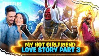 MY Hot Girlfriend - Love STORY