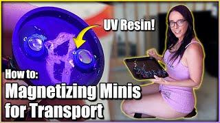 How to Magnetize Miniature Bases for Storage and Transport w/ UV Resin