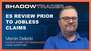 ES Review prior to jobless claims