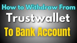 How to Withdraw From Trust Wallet to Bank Account (Free Crypto Tutorial)