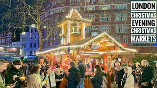 London Christmas Evening Lights Tour | London Top 3 Christmas Markets | London Winter Walk [4K HDR]