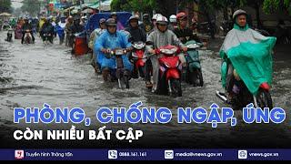 Công tác phòng, chống ngập, úng còn nhiều bất cập - VNews