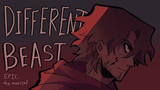 DIFFERENT BEAST [EPIC : The Musical] Full animatic