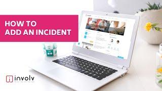 How to add an incident with Involv Intranet