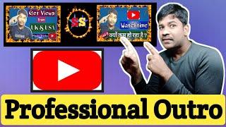 how to make Professional outro for YouTube | outro kaise banaye mobile se | outro kaise banaye