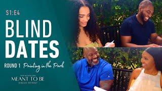 Blind Dates | Meant to Be | S1:E4 | Dating as a Christian