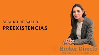 Preexistencias en los Seguros de Salud