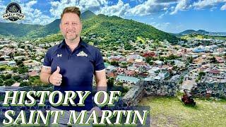 2 COUNTRIES, 1 TINY ISLAND! SAINT MARTIN, A BRIEF HISTORY!