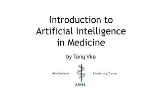 Introduction to AI in Medicine