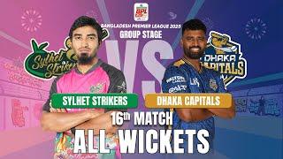 All Wickets | Dhaka Capitals vs Sylhet Strikers | 16th Match | BPL 2025