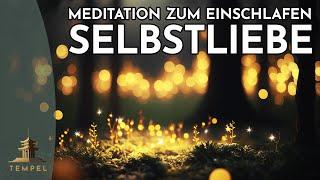 Selbstliebe: geführte Meditation zum Einschlafen (Dein Weg zur Selbstliebe) Einschlafmeditation