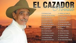 El Cazador Novato Sus 30 Mejores Exitos - Lo Mejor De El Cazador Novato Musica llaneras