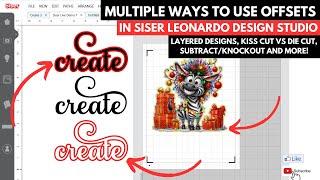 How to Use Offsets in Siser Leonardo: Step-by-Step Tutorial for Stunning Designs