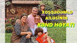 Xoşqədəm və ailəsi Kənd həyatına getdi! Orada nələri gördü? / Seni axtariram