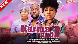 KARMA AND I - RAY EMODI, EBUBE NWAGBO, STELLA UDEZE, AKEEM OGARA, 2023 EXCLUSIVE NOLLYWOD MOVIE