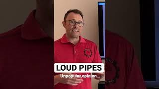 Loud pipes inconsistently saves your life