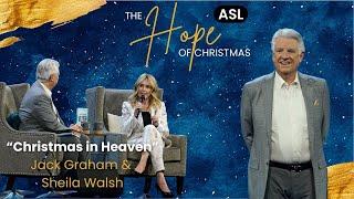 ASL Service | Pastor Jack Graham | Christmas In Heaven | Prestonwood Baptist Church | Plano Campus