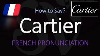 How to Pronounce Cartier? (CORRECTLY) French & English Pronunciation