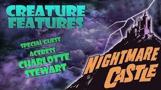 Charlotte Stewart & Nightmare Castle