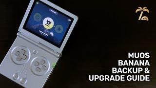 How to backup and upgrade to muOS 2410.1 (Banana) on the RG35XXSP | A Visual Guide (October 2024)