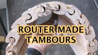 Router Made Tambours