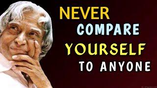 Never Compare Yourself to Anyone || Dr. APJ Abdul Kalam SIr Quotes @WordsOfGoodness