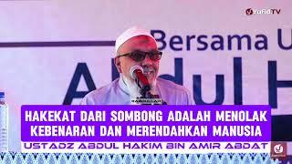 Apa Yang Dimaksud Dengan Sombong ?? | Ustadz Abdul Hakim bin Amir Abdat