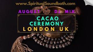 Best Cacao Ceremonies London UK | Ecstatic Dance & Sound Bath Workshops