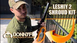 DonnyFL: Decibel Reading for the DonnyFL Edgun leshiy 2 Shroud Kit