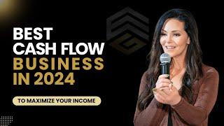 Cash Flow Business – Discover The Best Cash Flow Business To Maximize Your Income