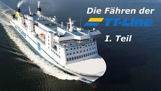 The Ferries of TT-Line (Part I)