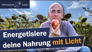 Lichtnahrung: So erhöhst du die Schwingung deiner Nahrung (super einfach)