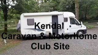 Kendal Caravan & Motorhome Club site arrival