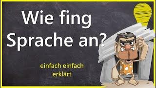 Wie entstand Sprache? Die Suche nach dem rätselhaften Ursprung von Sprache.