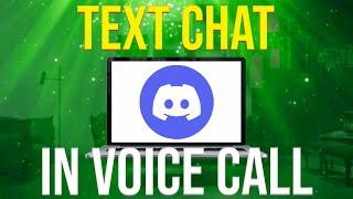 How To Text Chat In Voice Channel On Discord (NEW!)
